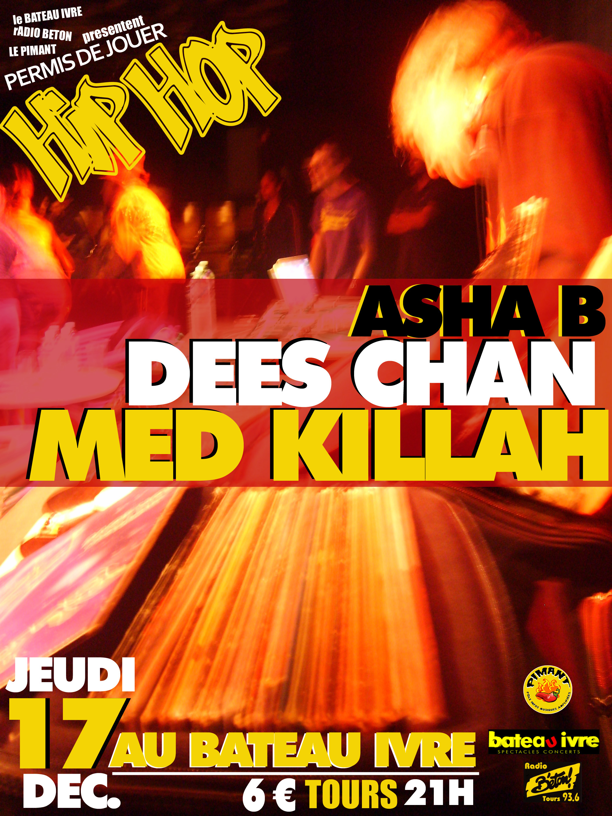 ANNULE !!!17 decembre 2009 : MED KILLAH + DEES CHAN + ASHA B.