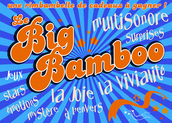 MERCREDI 10 FEVRIER : le Big Bamboo ! (15h/19h) en direct !