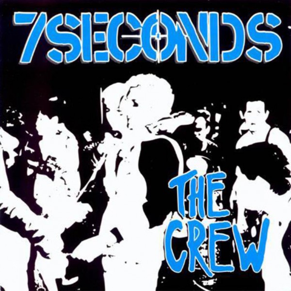 7 SECONDS « The Crew »
