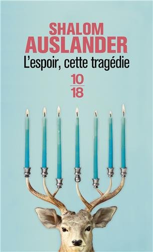L'espoir, cette tragÃ©die