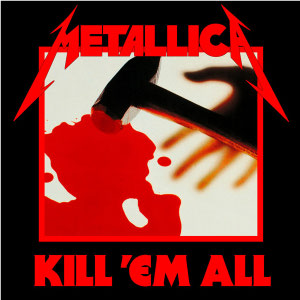 METALLICA – Kill’em all