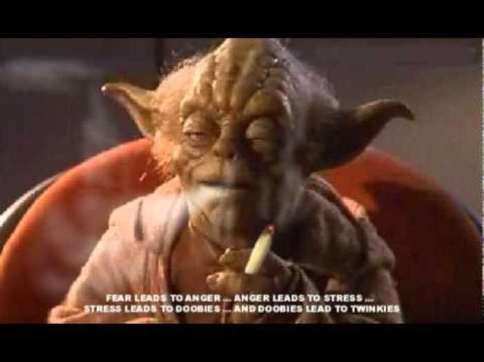 « En fait, t’es peut-être un Jedi, mais tu fumes trop. »