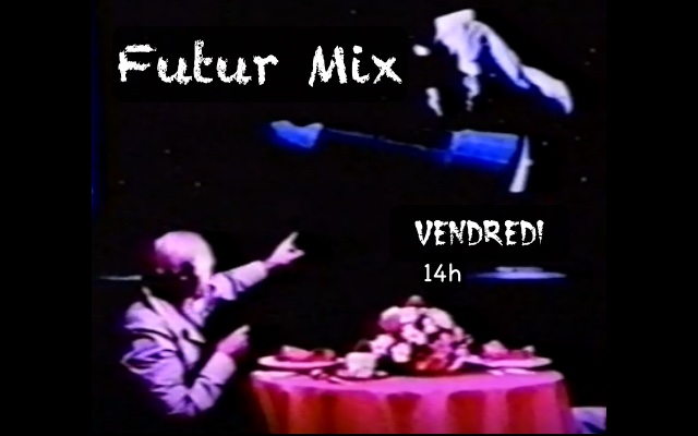 Futur (re) Mix – (re)play septembre