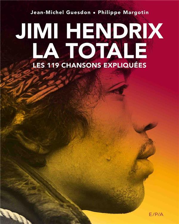 (DBSR) Un peu de lecture, ça ne peut pas faire de mal ! – Jimi Hendrix, la totale
