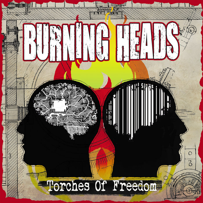 BURNING HEADS : Torches of Freedom