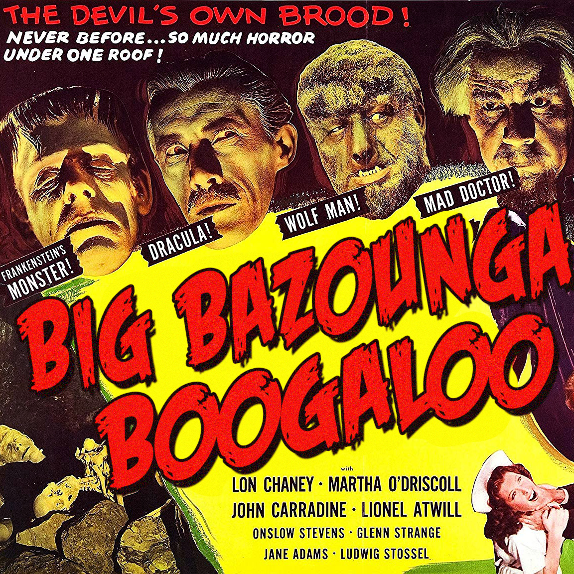 Big Bazounga Boogaloo /// MONSTERS HORROR SHOW!!!!