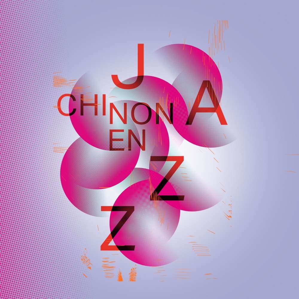 [ENTREVUE] Chinon En Jazz